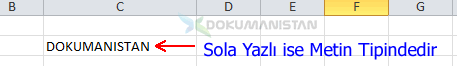 Excel Sola Yaslı ise Metin Tipindedir