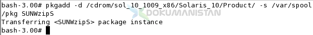 pkgadd -d /cdrom/sol_10_1009_x86/Solaris_10/Product/ -s /var/spool/pkg SUNzipS