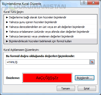 Koşullu Biçimlendirme Formül İlişkisi Yanlış