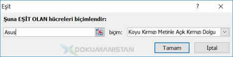 Koşullu Biçimlendirme Metin Eşit