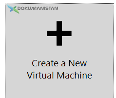 Create a New Virtual Machine