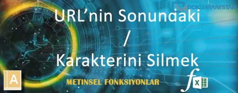 Excel URL'nin Sonundaki Slaş Karakterini Silmek