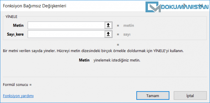 YİNELE Fonksiyonu