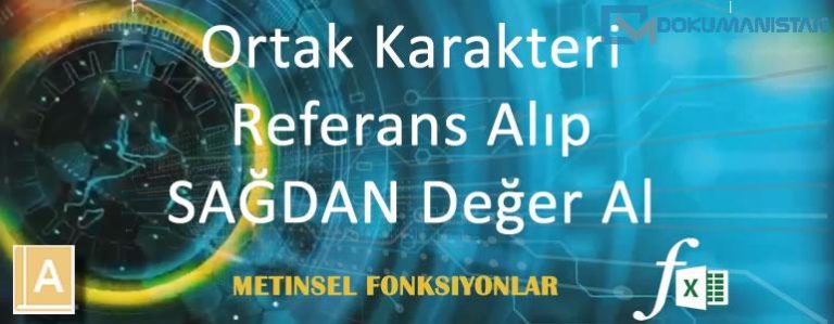 Ortak Karakterdeki Degeri Referans alarak SAGDAN deger Alabilmek