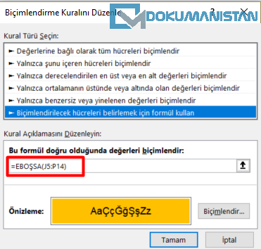 Koşullu Biçimlendirme EBOŞSA Formülü