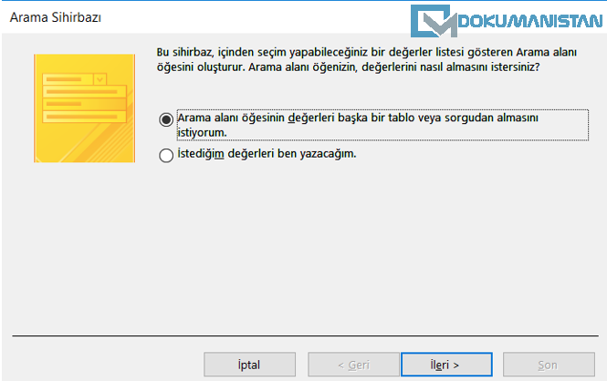 Access Arama Sihirbazı İle Tablo İlişkiler Kurma 1. Adım