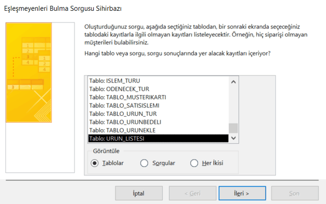 Eşleşmeyenleri Bulma Sorgusu Sihirbazı Tablo Sorgusu Seçimi